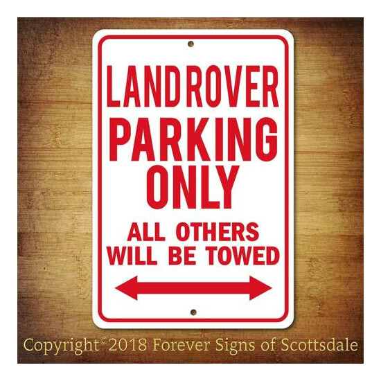 Range Rover Land Rover Parking Only All Others Towed Man Cave Aluminum Sign image {1}