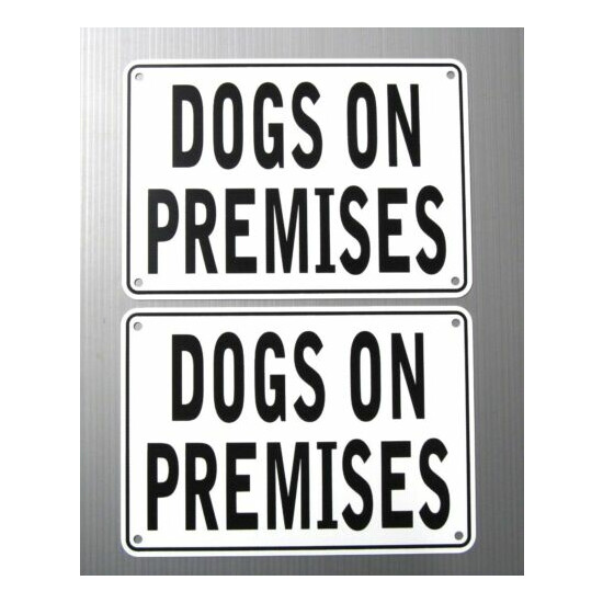 "DOGS ON PREMISES" WARNING SIGNS 2SIGN SET, METAL, HEAVYWEIGHT ALUMINUM image {1}