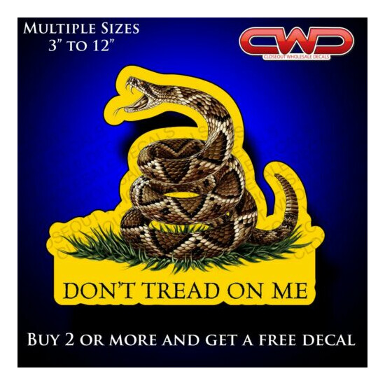 Don't Tread On Me Decal Patriotic Snake Rattle Snake America 3" to 12" 500280 image {1}