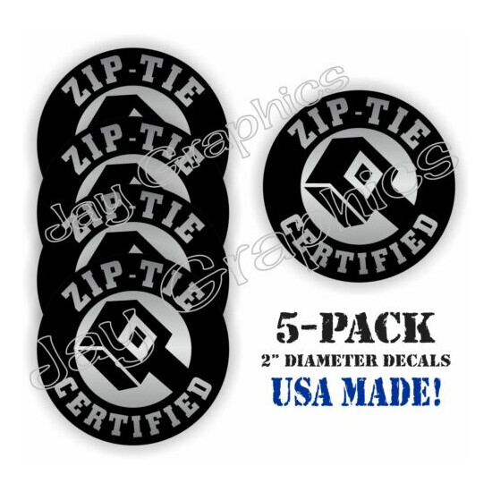 5pk Funny ZIP TIE Certified Hard Hat Stickers | Welding Helmet Vinyl Decals -USA image {1}