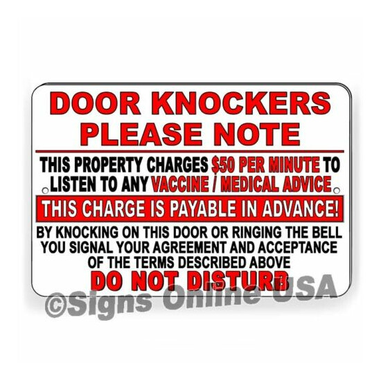 Door Knockers We Charge $50 Minute To Listen To Vaccine Advice Metal Sign vax image {1}