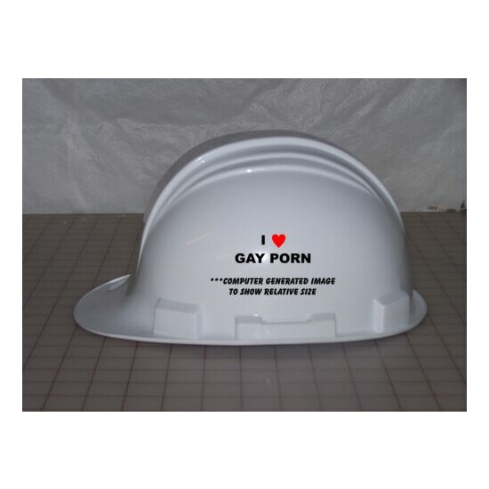3 - I Love Gay Porn / Lunch Box Hard Hat Prank Joke Tool Box Helmet Sticker image {3}