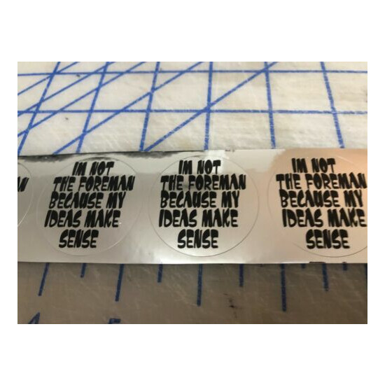  Funny IM NOT THE FOREMAN Hard Hat Sticker Construction Decal  image {2}