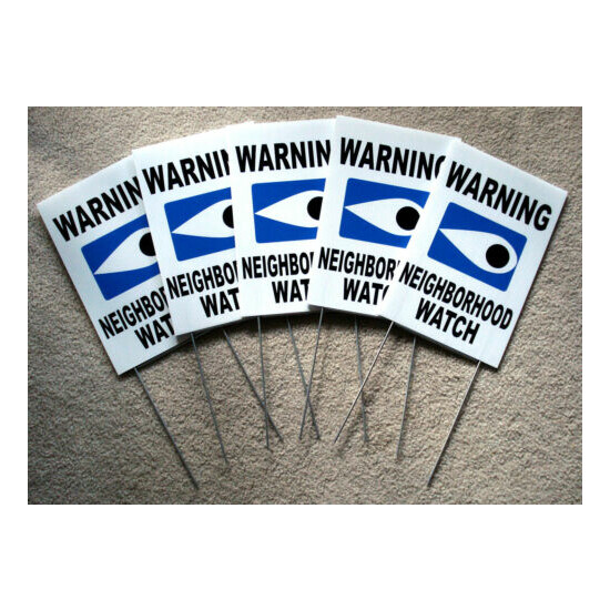 5 WARNING NEIGHBORHOOD WATCH SIGNS w/Stakes 8"x12" Plastic Coroplast Safety w image {1}