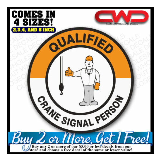 Qualified Crane Signal Person Decal Hard Hat Cup Cooler Phone 100203 image {1}